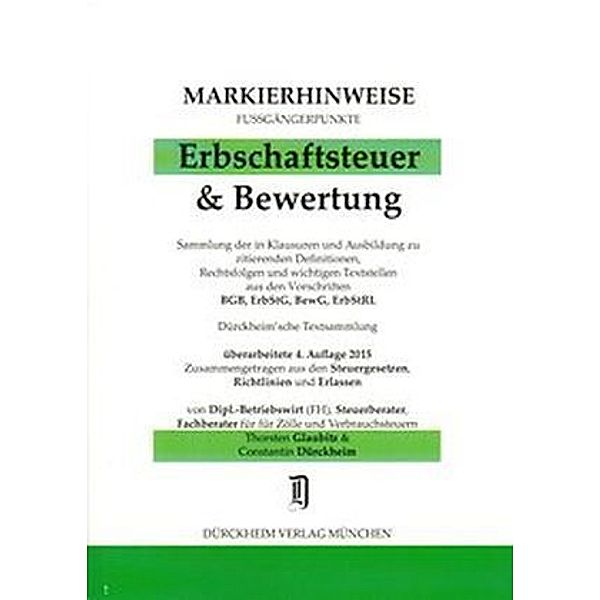 Erbschaftsteuer (ErbSt) & Bewertung, Markierhinweise/Fußgängerpunkte, Thorsten Glaubitz, Constantin Dürckheim