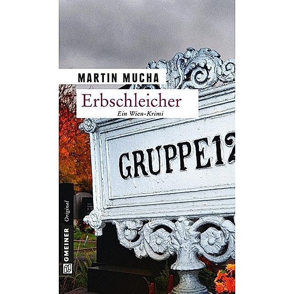 Erbschleicher / Universitätslektor Linder Bd.6, Martin Mucha