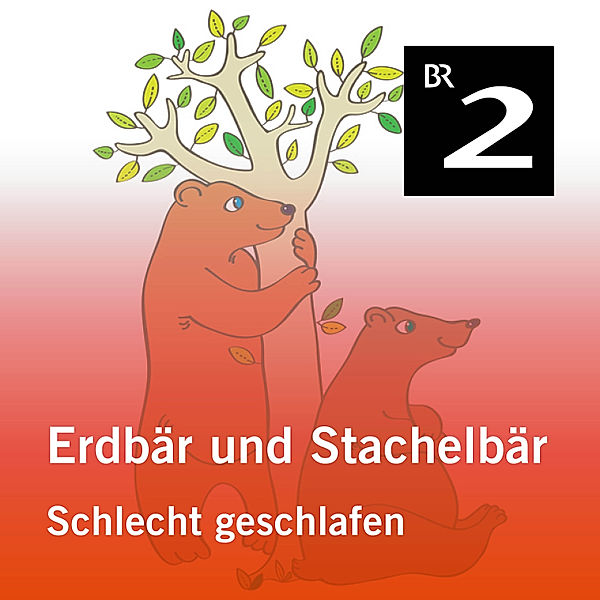 Erdbär und Stachelbär - 13 - Erdbär und Stachelbär: Schlecht geschlafen, Olga-Louise Dommel