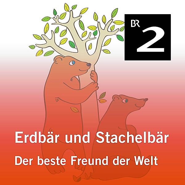 Erdbär und Stachelbär - 2 - Erdbär und Stachelbär: Der beste Freund der Welt, Olga-Louise Dommel