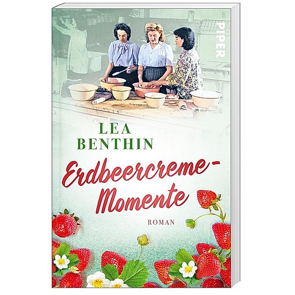 Erdbeercreme-Momente / Die Kochschule Bd.1, Lea Benthin