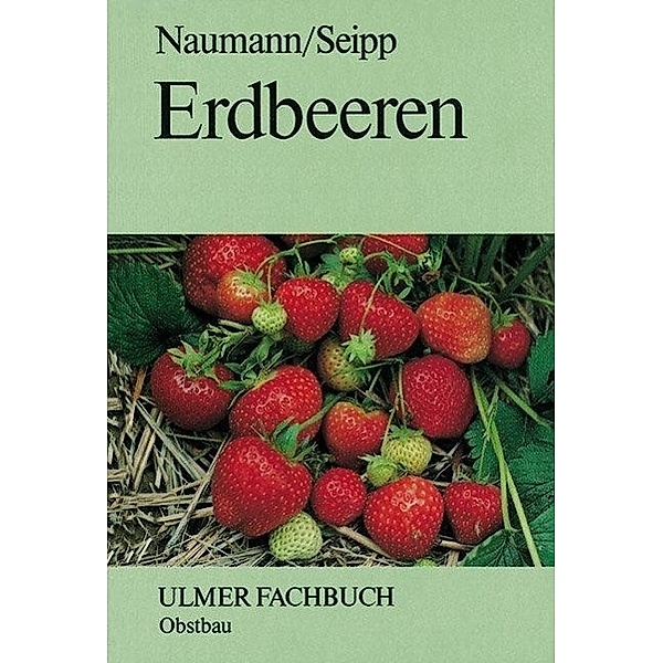 Erdbeeren, Wolf D Naumann, Dankwart Seipp
