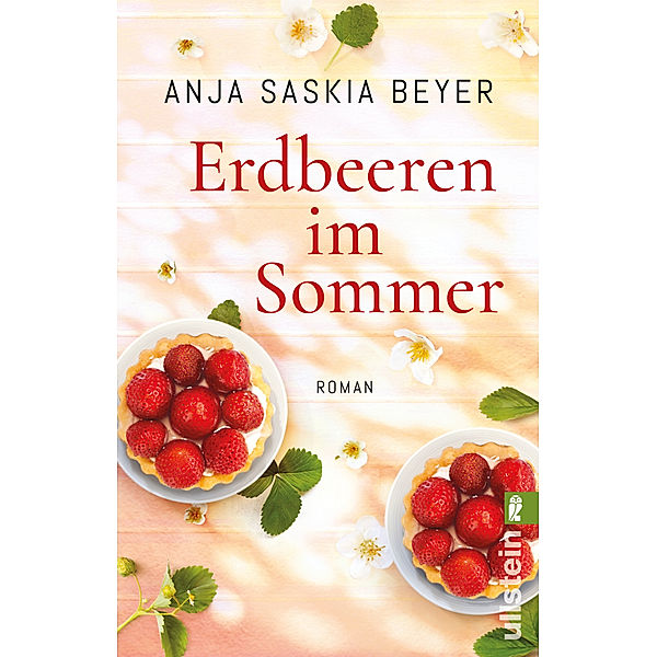 Erdbeeren im Sommer, Anja S. Beyer
