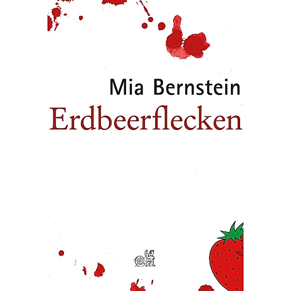 Erdbeerflecken, Mia Bernstein