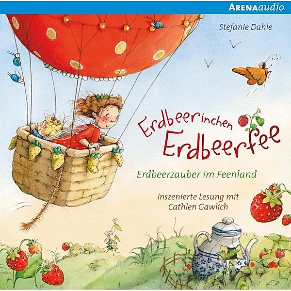 Erdbeerinchen Erdbeerfee - Erdbeerzauber im Feenland, Audio-CD, Stefanie Dahle