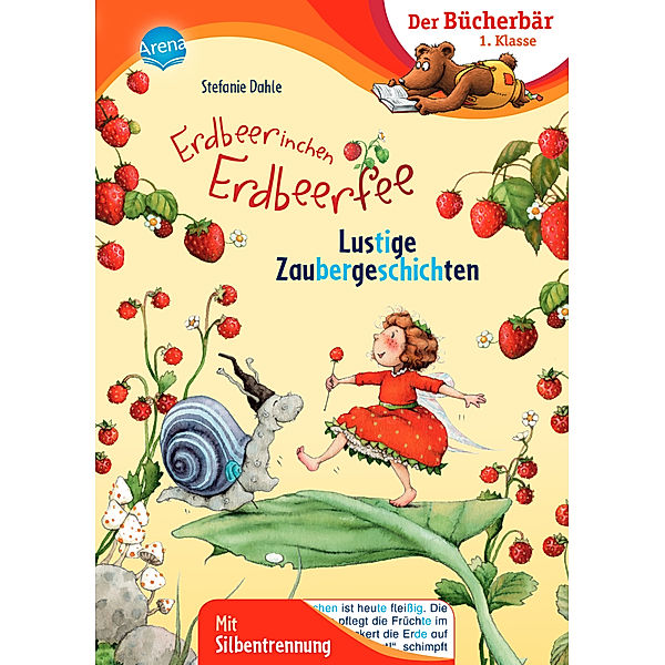 Erdbeerinchen Erdbeerfee. Lustige Zaubergeschichten, Stefanie Dahle