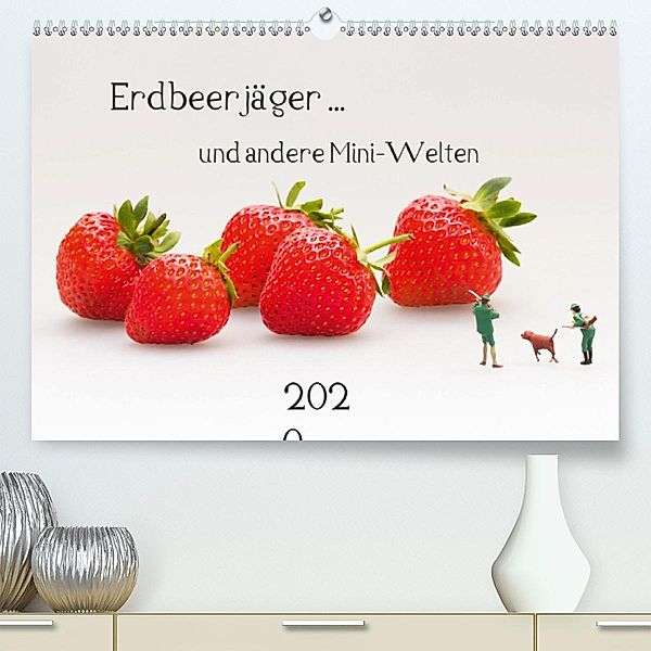 Erdbeerjäger ... und andere Mini-Welten (Premium-Kalender 2020 DIN A2 quer), Michael Bogumil