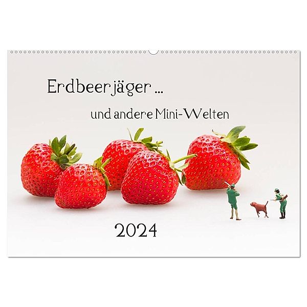 Erdbeerjäger ... und andere Mini-Welten (Wandkalender 2024 DIN A2 quer), CALVENDO Monatskalender, Michael Bogumil