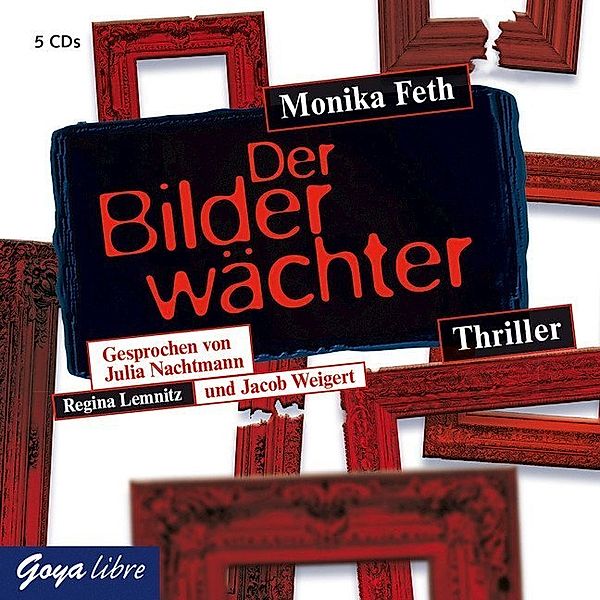 Erdbeerpflücker-Thriller - 6 - Der Bilderwächter, Monika Feth