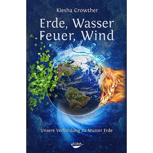 Erde, Wasser, Feuer, Wind, Kiesha Crowther