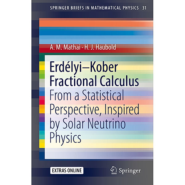 Erdélyi-Kober Fractional Calculus, A. M. Mathai, H. J. Haubold