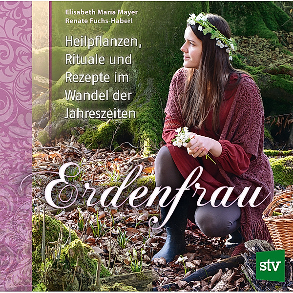 Erdenfrau, Elisabeth Maria Mayer, Renate Fuchs-Haberl
