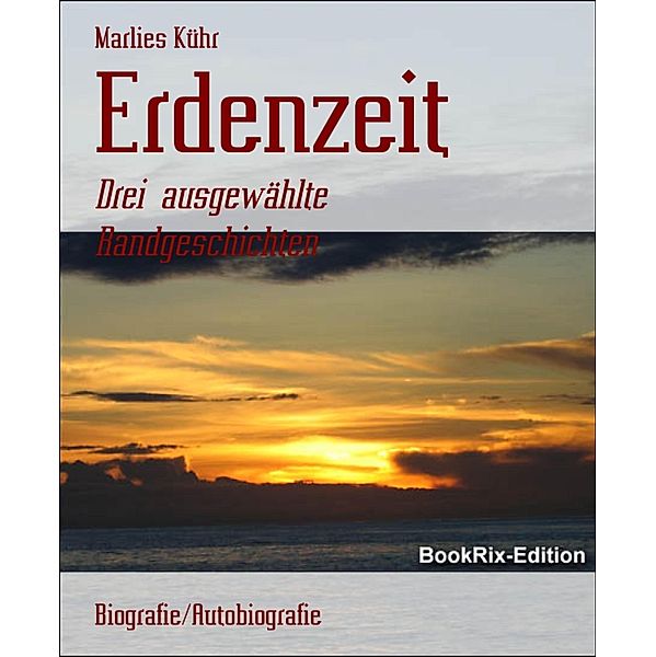 Erdenzeit, Marlies Kühr