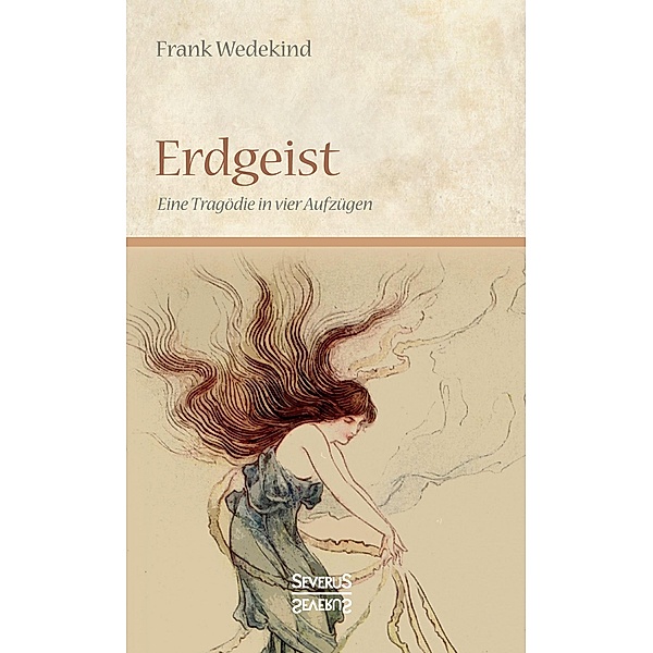 Erdgeist, Frank Wedekind