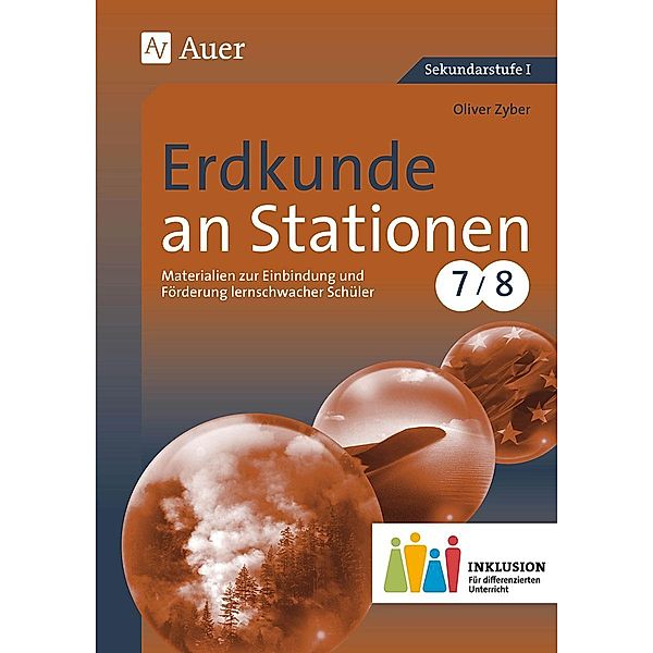 Erdkunde an Stationen, Klasse 7/8 Inklusion, Oliver Zyber