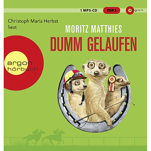 Erdmännchen Ray & Rufus - 3 - Dumm gelaufen, Moritz Matthies