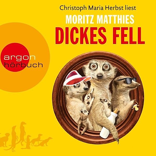 Erdmännchen Ray & Rufus - 4 - Dickes Fell, Moritz Matthies