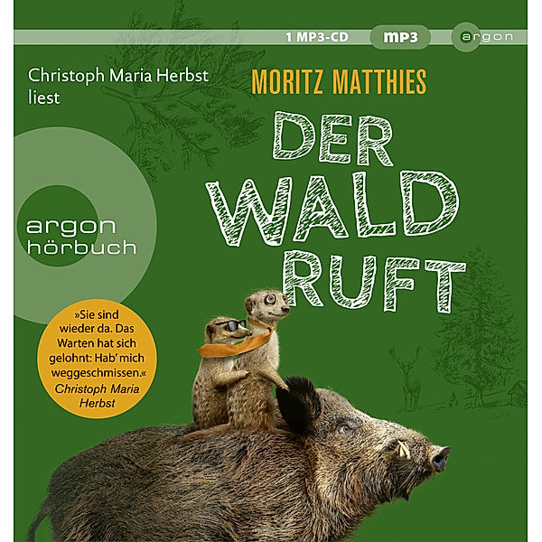 Erdmännchen Ray & Rufus - 6 - Der Wald ruft, Moritz Matthies