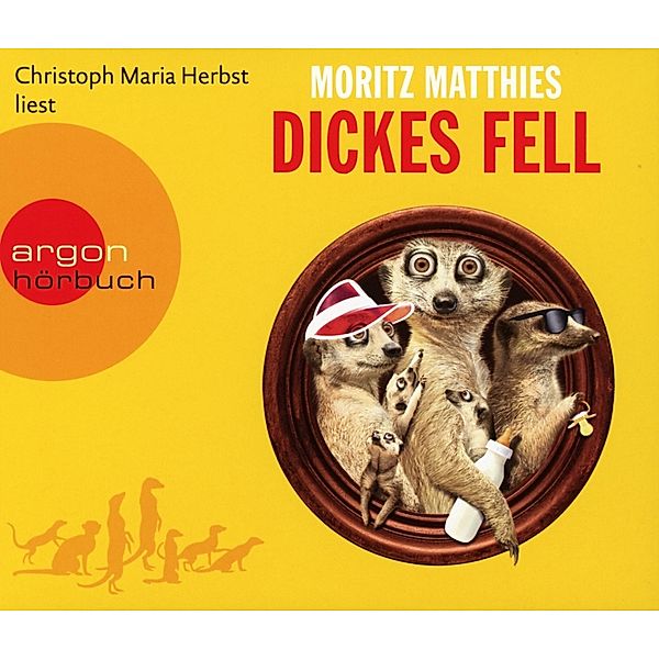 Erdmännchen Ray & Rufus Band 4: Dickes Fell (Audio-CD), Moritz Matthies