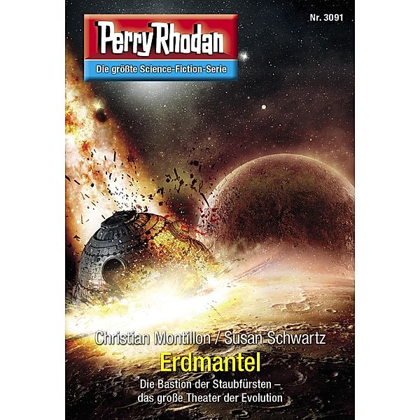 Erdmantel / Perry Rhodan-Zyklus Mythos Bd.3091, Christian Montillon, Susan Schwartz