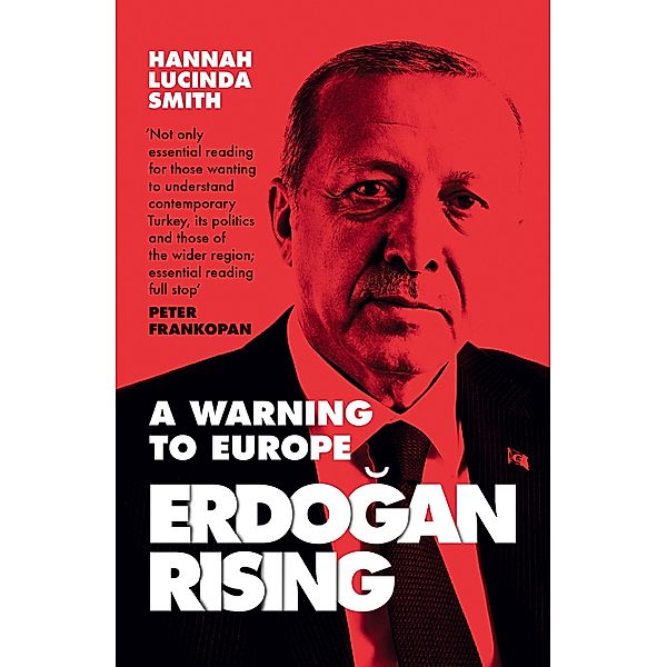 Erdogan Rising, Hannah Lucinda Smith