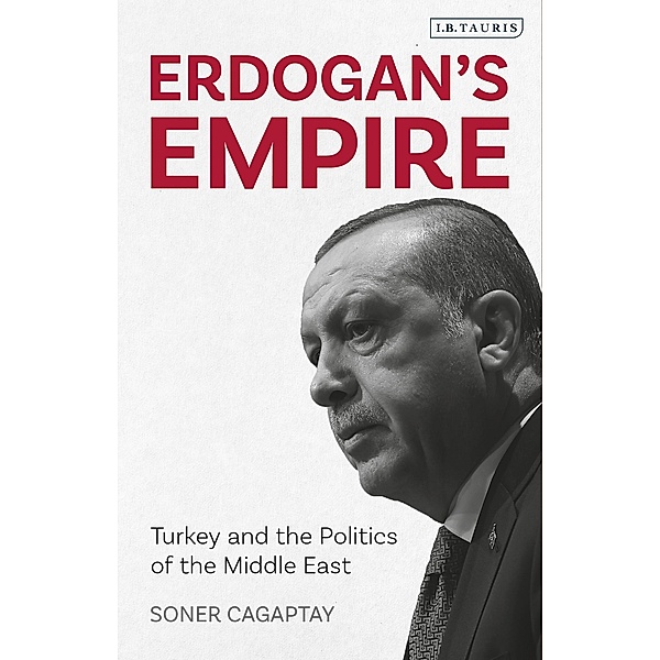 Erdogan's Empire, Soner Cagaptay