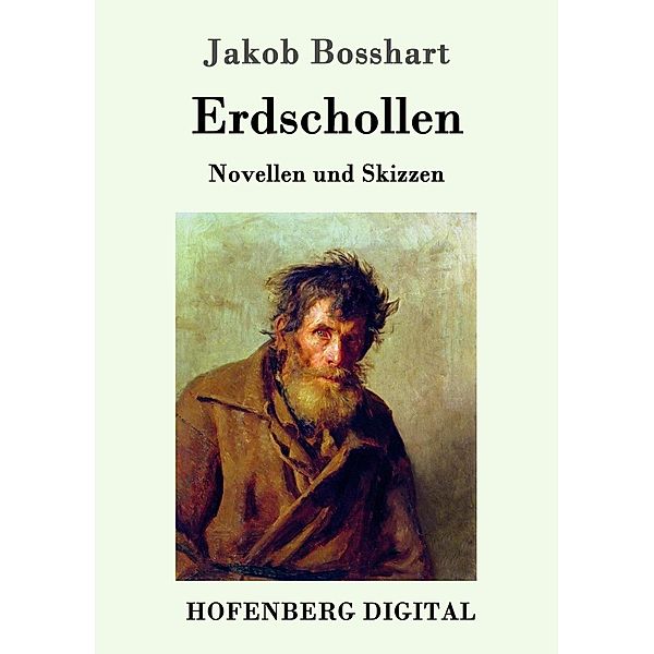 Erdschollen, Jakob Bosshart