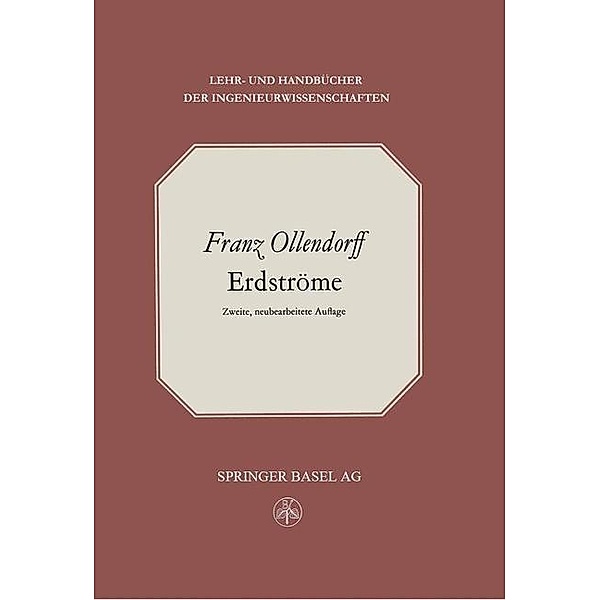 Erdströme / Lehr- und Handbücher der Ingenieurwissenschaften Bd.28, F. Ollendorff
