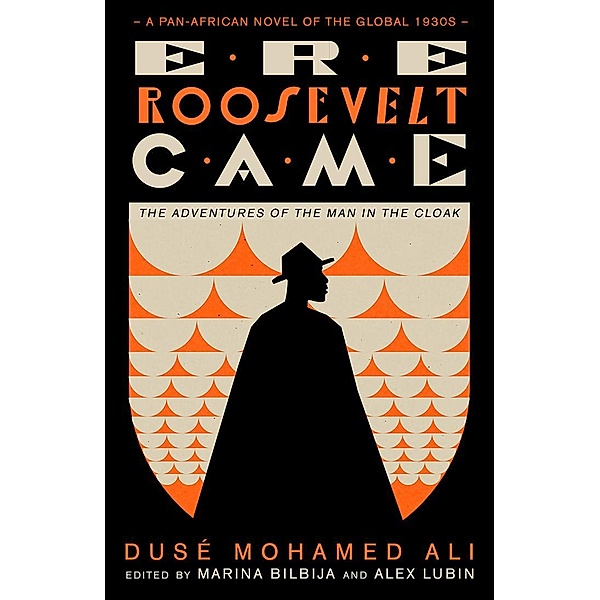 Ere Roosevelt Came / Black Critique, Duse Mohamed Ali