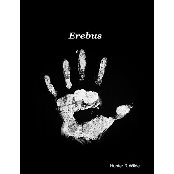 Erebus, Hunter Wilde