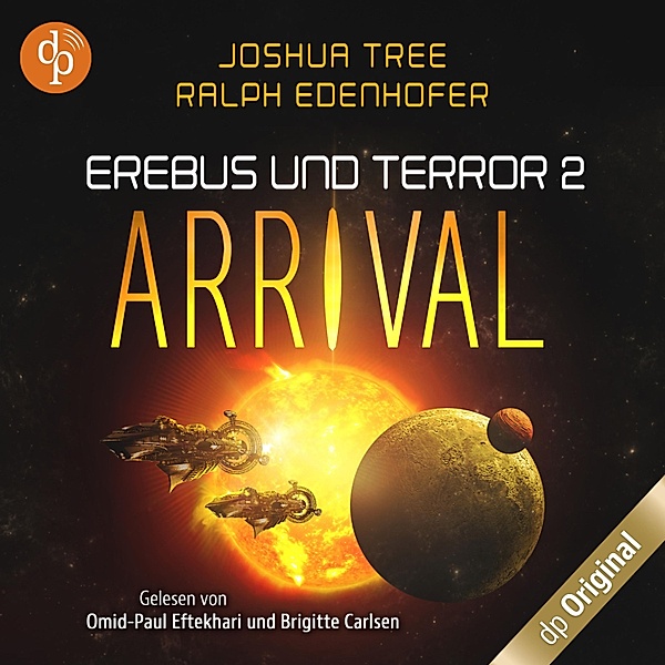Erebus und Terror-Reihe - 2 - Arrival, Joshua Tree, Ralph Edenhofer