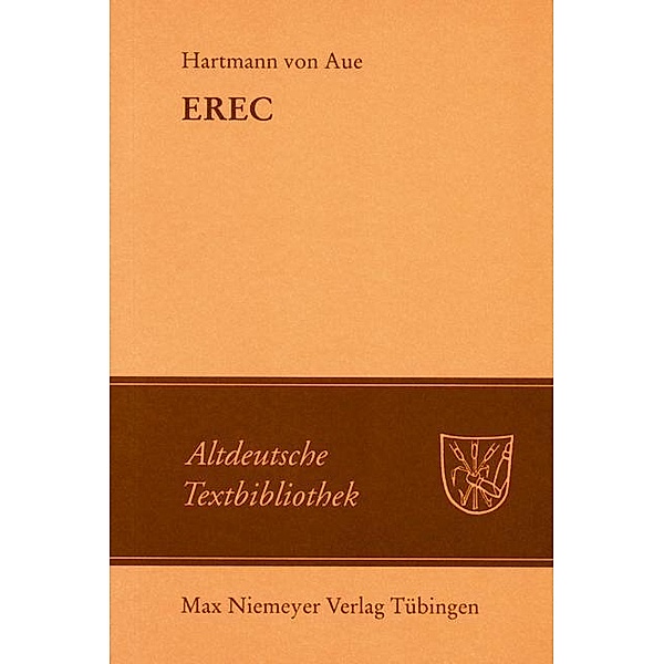 Erec / Altdeutsche Textbibliothek Bd.39, Hartmann von Aue