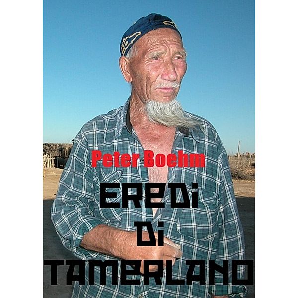 Eredi di Tamerlano, Peter Boehm