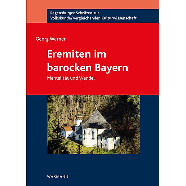 Eremiten im barocken Bayern, Georg Werner