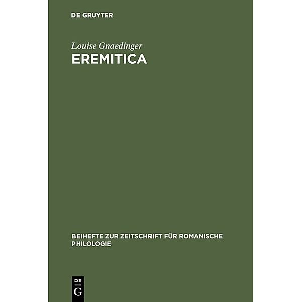 Eremitica, Louise Gnaedinger