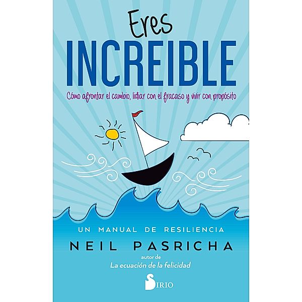 Eres Increíble, Neil Pasricha