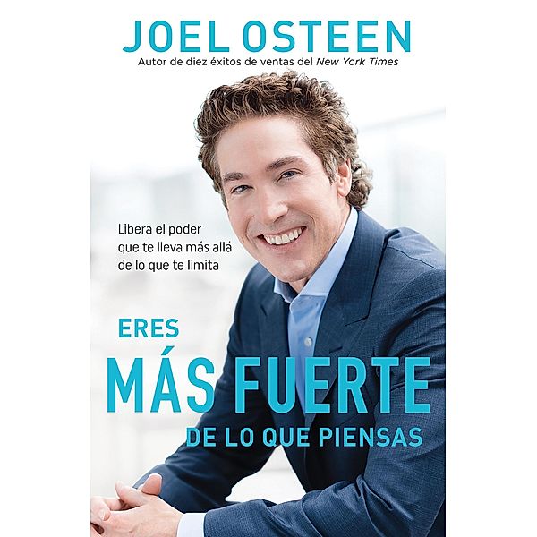 Eres más fuerte de lo que piensas, Joel Osteen