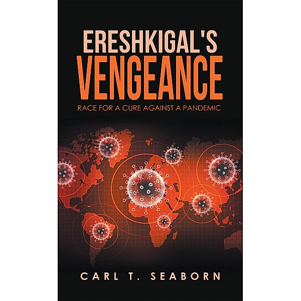 Ereshkigal's Vengeance, Carl T. Seaborn