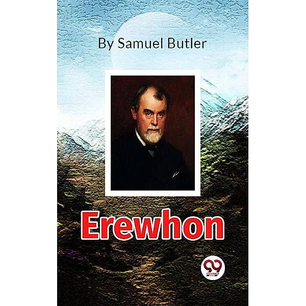 Erewhon, Samuel Butler