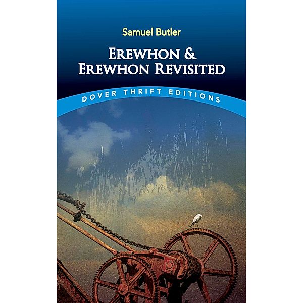 Erewhon and Erewhon Revisited / Dover Thrift Editions: SciFi/Fantasy, Samuel Butler