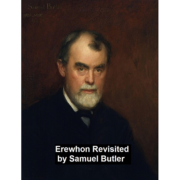 Erewhon Revisited, Samuel Butler