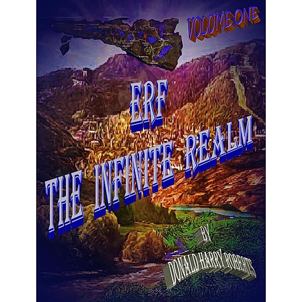 Erf The Infinite Realm / Erf, Donald Roberts