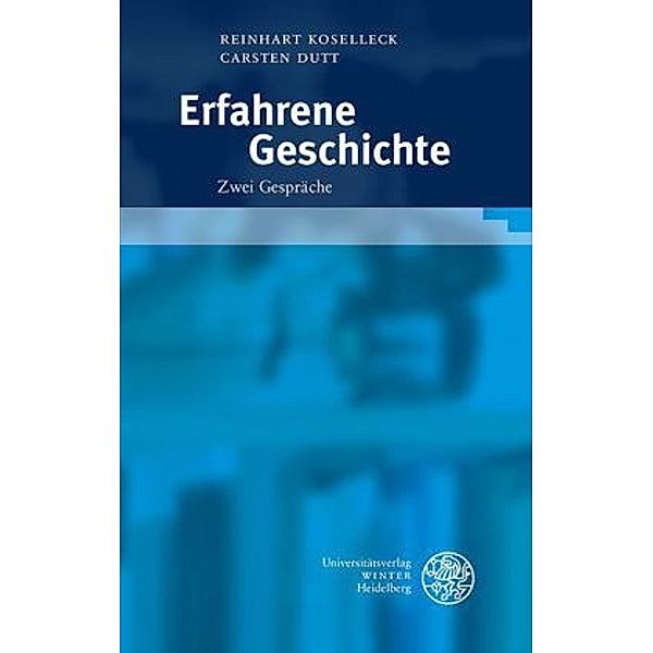 Erfahrene Geschichte, Reinhart Koselleck