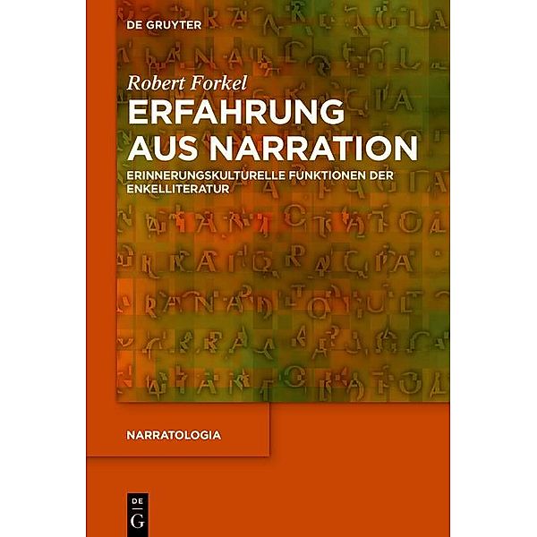 Erfahrung aus Narration / Narratologia Bd.72, Robert Forkel