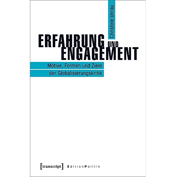 Erfahrung und Engagement / Edition Politik Bd.57, Christine Unrau