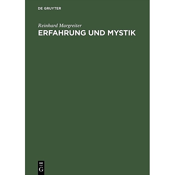 Erfahrung und Mystik, Reinhard Margreiter