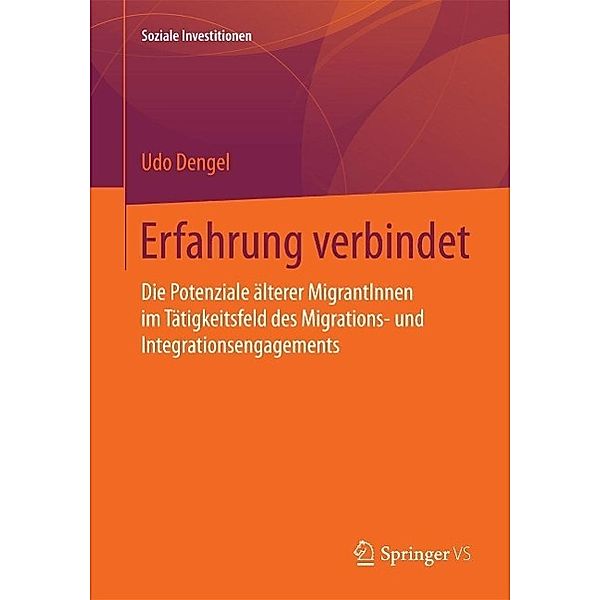 Erfahrung verbindet / Soziale Investitionen, Udo Dengel