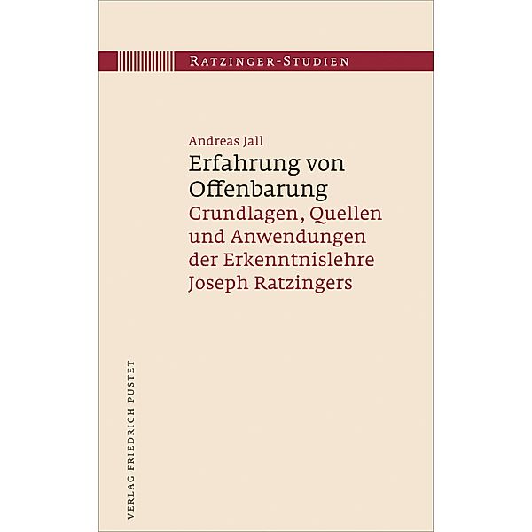 Erfahrung von Offenbarung / Ratzinger-Studien Bd.15, Andeas Jall