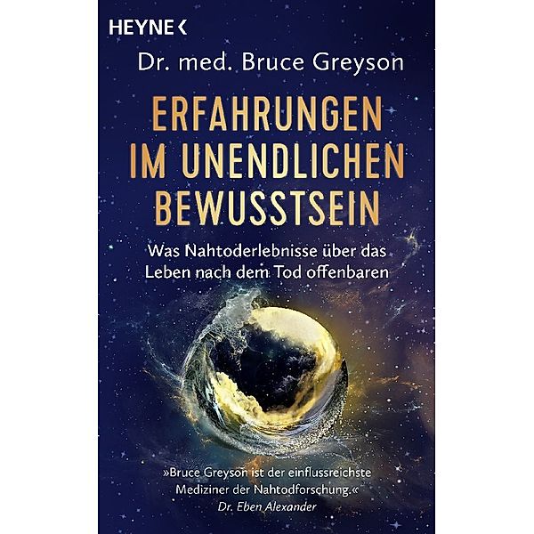 Erfahrungen im unendlichen Bewusstsein, Bruce Greyson