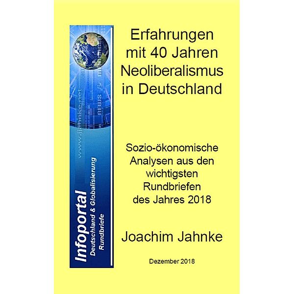 Erfahrungen mit 40 Jahren Neoliberalismus in Deutschland, Joachim Jahnke